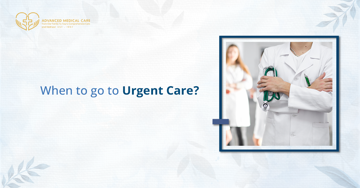 When to Go to Urgent Care?